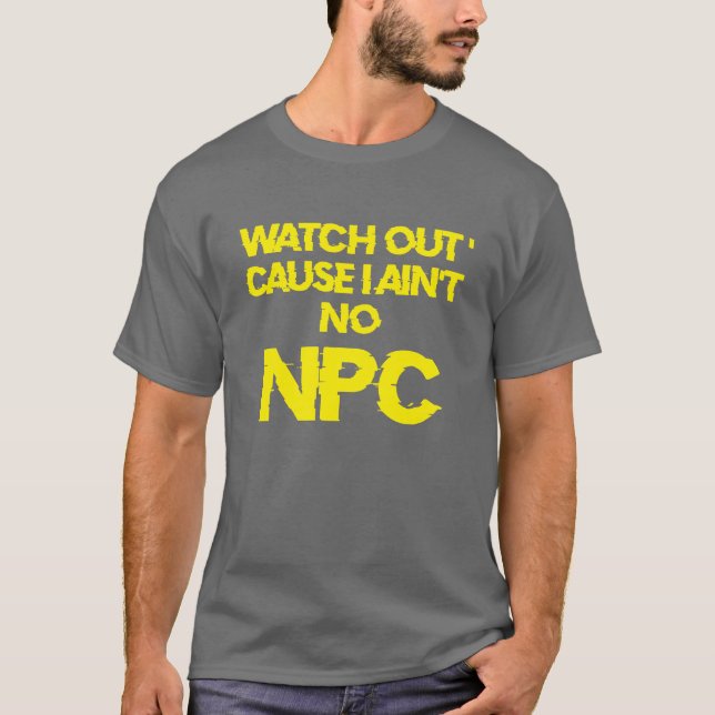 NPC - VARNING icke-spelartecken - T-SHIRT Manar s (Framsida)