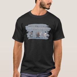 NPCS FINNS ENDAST FÖR ENDA KÖP AV MAKIN T SHIRT