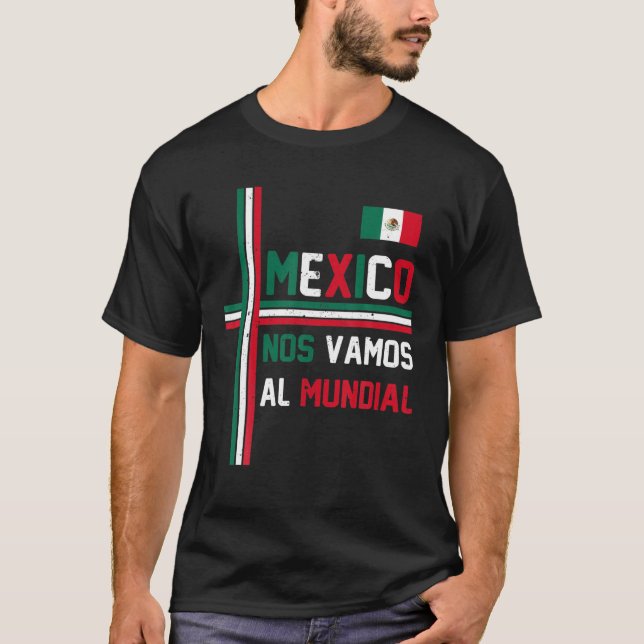 Nr Vamos Al Mundial Mexico Flagga Football Soccer  T Shirt (Framsida)