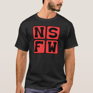 NSFW Internet-slang Inte Säker För Arbete Roligt U T Shirt