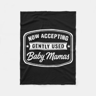 Nu Accepterar Begagnade Baby Mamas Roliga Vuxen D Fleecefilt