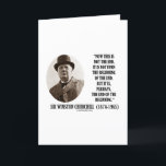 Nu är denna inte avsluta (det Winston Churchill Kort<br><div class="desc">Inget behov att ha väck till och med världskrig II som efter uppskattar Winstons Churchill intelligens och vishet med citationstecknet: "Nu är denna inte avsluta. Det är inte ens början av avsluta. Men det är, kanske, avsluta av början.", Gör andra att göra en försenad reaktion med några av dessa oavslutade...</div>