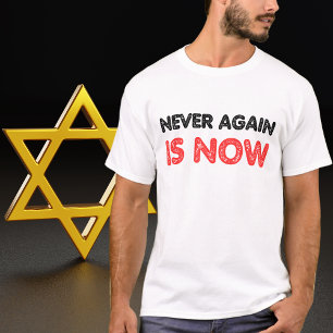Nu är det aldrig mer så, ställ dig mot Israel T Shirt