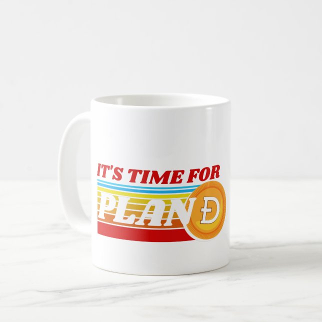 NU ÄR DET DAGS FÖR PLAN D - DOGECOIN KRYPTO KAFFEMUGG (Framsida vänster)