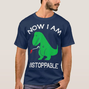 Nu är det omöjligt att stoppaFunny TRex Dinosaur T Shirt