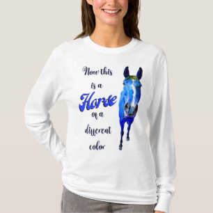Nu är detta en häst av ett annat Färg i blått T Shirt