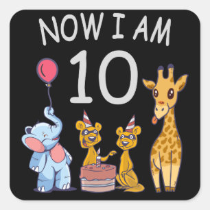 Nu är jag 10 år gammal 10:e födelsedag på Zoo Fyrkantigt Klistermärke