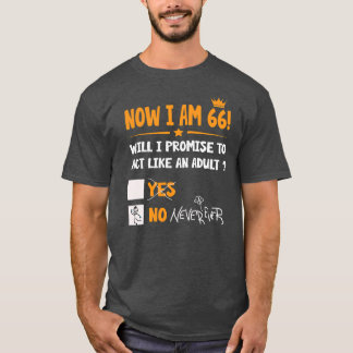 Nu är jag 66 år gammal, 66:e vuxen, lustig födelse t shirt