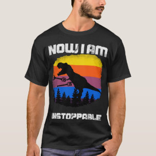 Nu är jag ostoppbar Tyrannosaurus rex Dinosaur Ju T Shirt