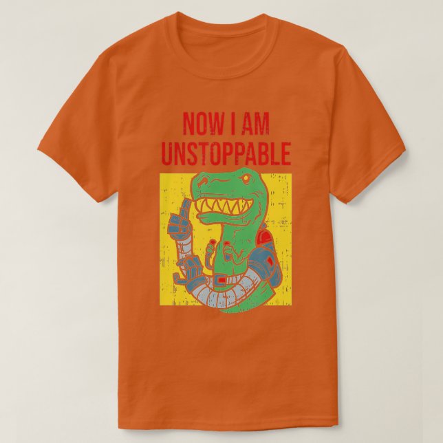 Nu är jag ostoppbarFunny TRex Robot T Shirt (Design framsida)