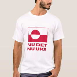 Nu Det Nu Uk Grönland är inte till salu - T-shirt