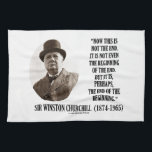 Nu detta inte avslutabörjan (Winston Churchill) Kökshandduk<br><div class="desc">Ingen materia vad du är starta eller början, ska du tycker om några av dessa gåvor som presenterar en tidlös ord av vishetcitationstecknet av den brittiska politikar- och författareherr Winston Churchill som vägledde Britannien till och med världskrig II: "Nu är denna inte avsluta. Det är inte ens början av avsluta....</div>