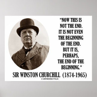 Nu detta inte slutet Början (Winston Churchill) Poster