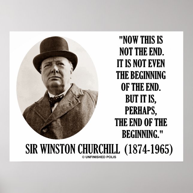 Nu detta inte slutet Början (Winston Churchill) Poster (Framsidan)