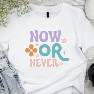 Nu eller aldrig Imponerande kvinnor T Shirt
