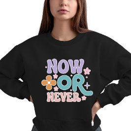 Nu eller aldrig | Imponerande kvinnor T Shirt