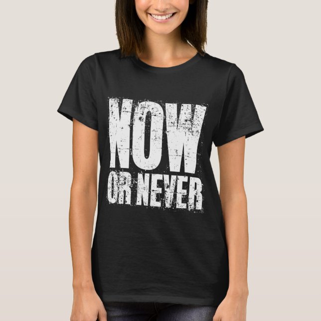 NU ELLER ALDRIG T SHIRT (Framsida)