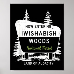 Nu Entrar Iwishabish Woods National Forest Poster