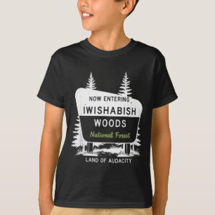Nu Entrar Iwishabish Woods National Forest T Shirt