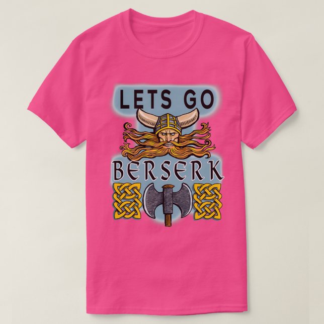 Nu går vi till berserk t shirt (Design framsida)