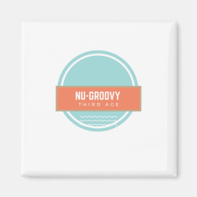 Nu groovy, tredje åldern magnet (Framsidan)