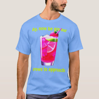 Nu kan vi gå och be om ursäkt för att närma oss Ro T Shirt