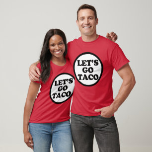Nu kör vi Taco. 2 T Shirt