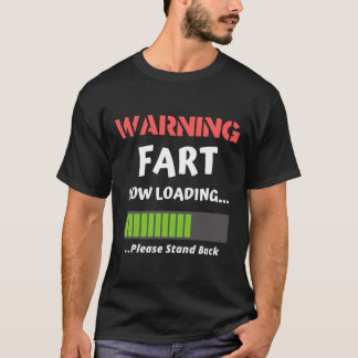 Nu laddar du in Rude Offensiv Fart Humor Classic T Shirt