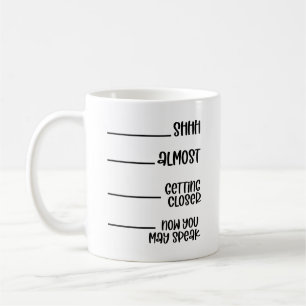 Nu när du nästan kommer närmare kan du tala lustig kaffemugg