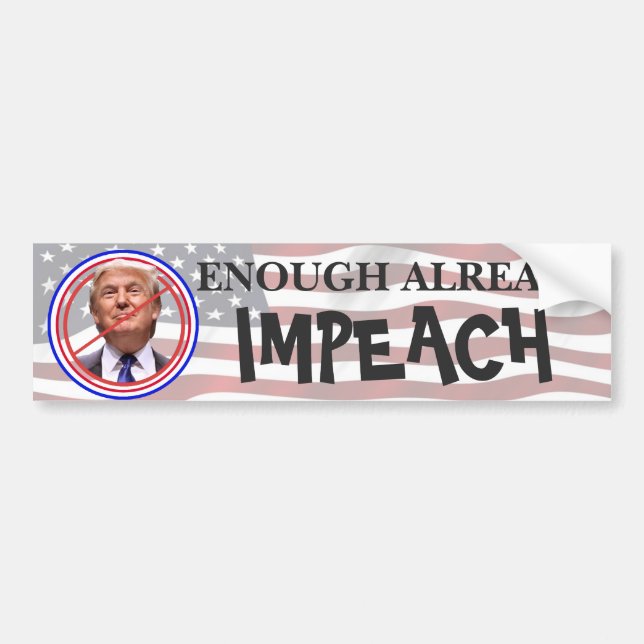 Nu räcker det, Impeach! Antitrumpumlare Bildekal (Framsidan)