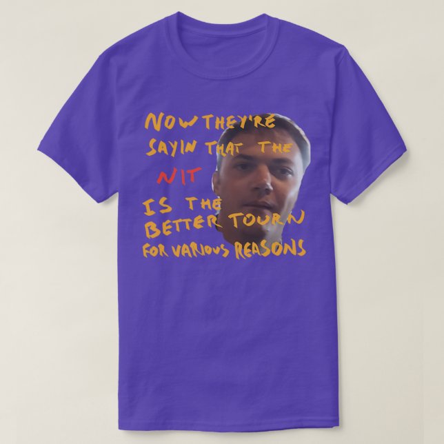 Nu säger de att nit är bättre nuet t shirt (Design framsida)