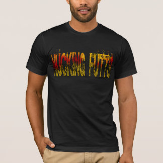 Nucking Futts! T-shirt