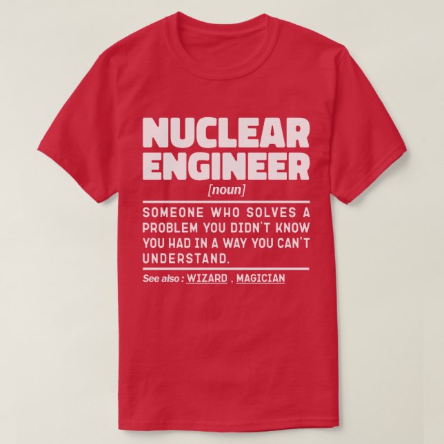 Nuclear Ingenjör Noun Student Student Funny T Shirt (Design framsida)