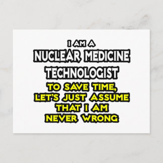 Nuclear Medicine Tech ... Aldrig fel Vykort