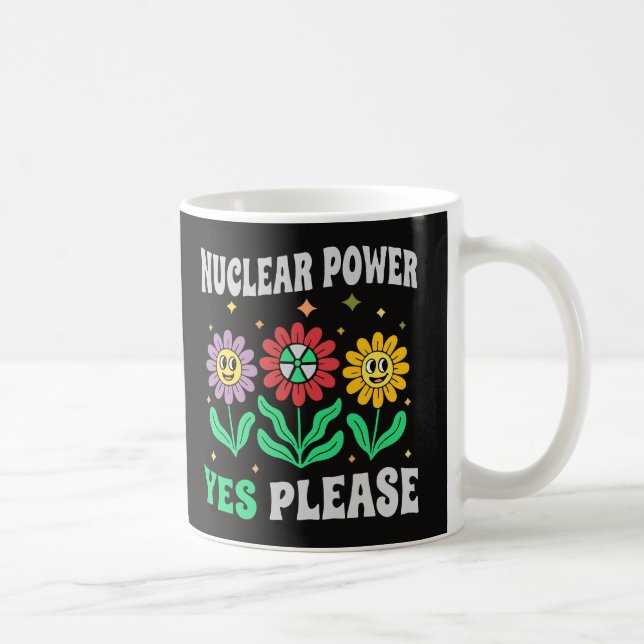 Nuclear power yes please smiling flowers kaffemugg (Höger)