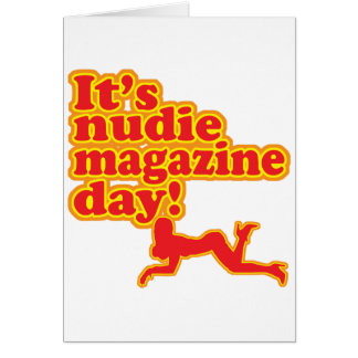 Nudie tidskriftdag! hälsningskort