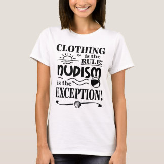 Nudist's Nudism Slogan T Shirt