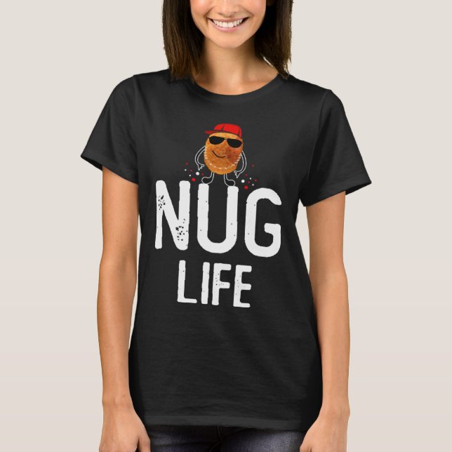 Nug Life Kycklingbitar T Shirt (Framsida)
