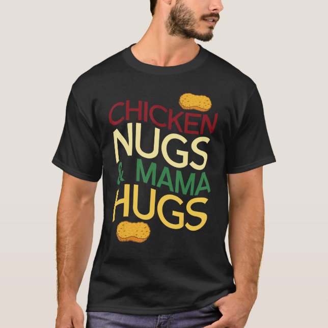 Nuggets And Hugs T Shirt (Framsida)