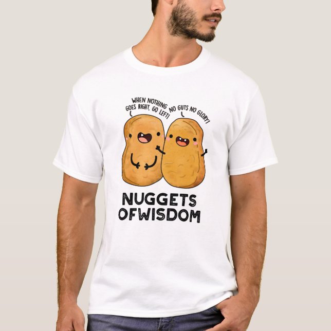Nuggetter av visdomsbilliga maträtter t shirt (Framsida)