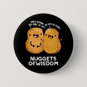 Nuggetter av Wisdom-nuny Food Pun Mörk BG Knapp