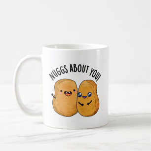 Nuggs om dig... Food Nugget Pun Kaffemugg