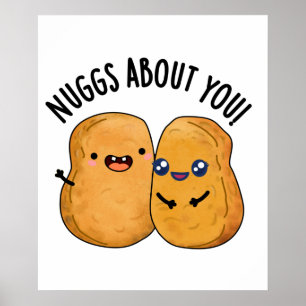 Nuggs om dig... Food Nugget Pun Poster