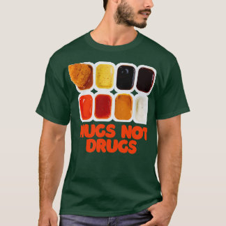 Nugs, ej narkotika 1 t shirt