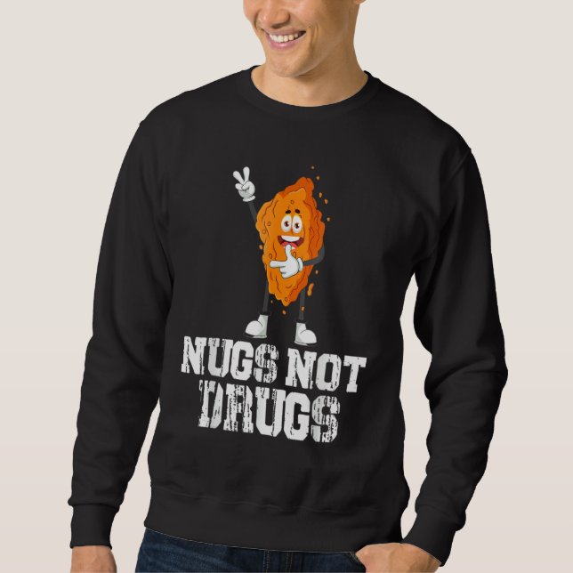 Nugs Not Drugs Funny Chicken Nugget Lover Lång Ärmad Tröja (Framsida)