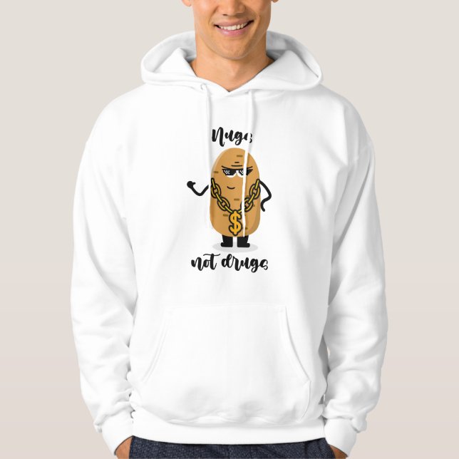 Nugs not drugs Hoodie (Framsida)