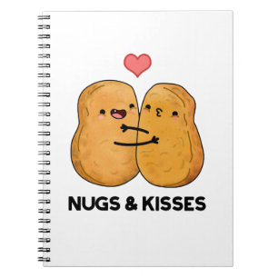 Nugs och Kisses Funny Chicken Nugget Pun Anteckningsbok