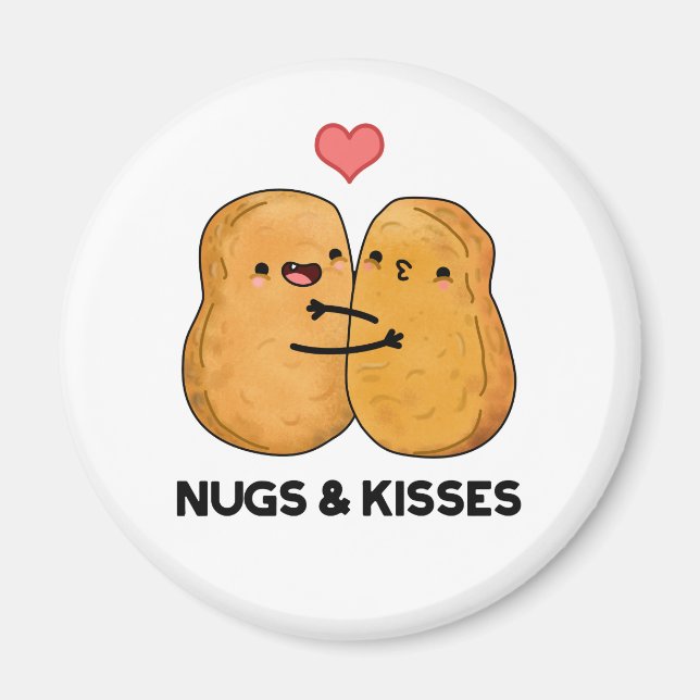 Nugs och Kisses Funny Chicken Nugget Pun Magnet (Framsidan)