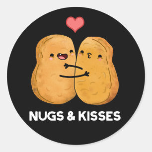 Nugs och Kisses Funny Chicken Nugget Pun Mörk BG Runt Klistermärke