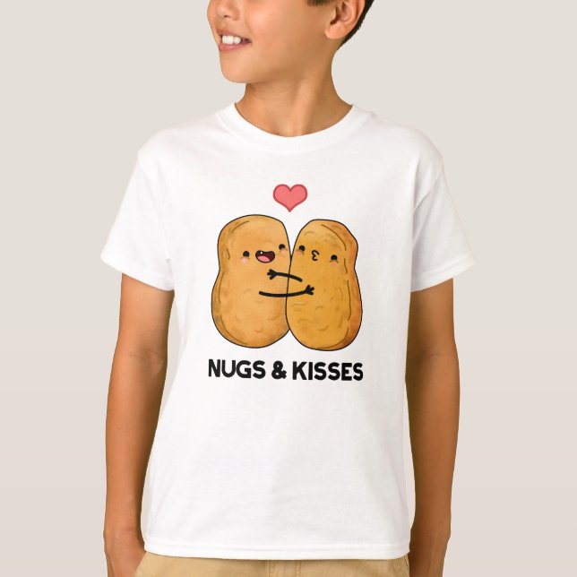 Nugs och Kisses Funny Chicken Nugget Pun T Shirt (Framsida)